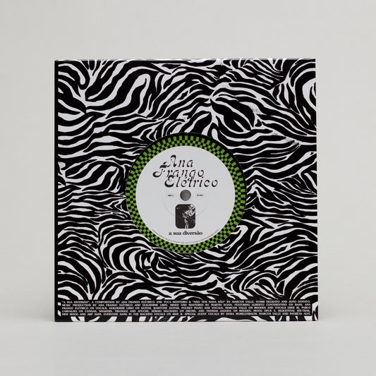 Ana Frango Elétrico - A Sua Diversão / Não Tem Nada Não (7")
